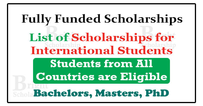 Fully Funded Masters Scholarships 2023